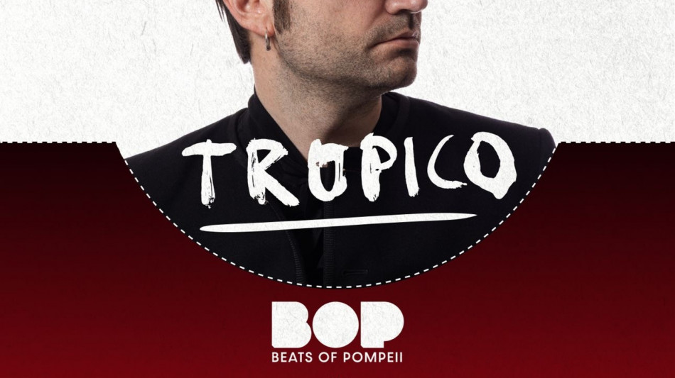 Tropico in concerto a Pompei per la rassegna 'B.O.P. 2026'
